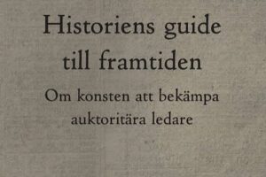 Historiens guide till framtiden